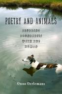 Poetry and Animals di Onno Oerlemans edito da Columbia University Press