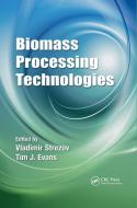 Biomass Processing Technologies edito da Taylor & Francis Ltd
