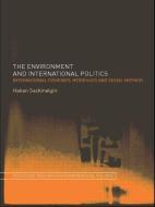 The Environment and International Politics di Hakan Seckinelgin edito da Routledge