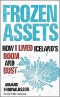 Frozen Assets di Armann Thorvaldsson edito da John Wiley & Sons