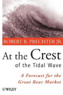 At the Crest of the Tidal Wave di Prechter edito da WILEY