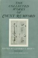 Collected Works of Count Rumford - Light & Armament V 4 di Count Rumford edito da Harvard University Press