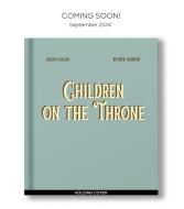 Children on the Throne di Joseph Coelho edito da FRANCES LINCOLN