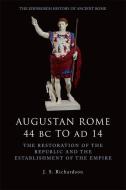Augustan Rome 44 BC to AD 14 di J. S. Richardson edito da Edinburgh University Press