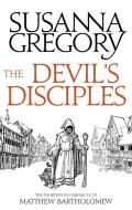 The Devil's Disciples di Susanna Gregory edito da Little, Brown Book Group
