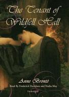 The Tenant of Wildfell Hall di Anne Bronte edito da Blackstone Audiobooks