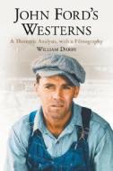 Darby, W:  John Ford's Westerns di William Darby edito da McFarland