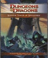 Scepter Tower Of Spellgard di Wizards of the Coast RPG Team edito da Wizards Of The Coast