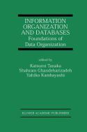 Information Organization and Databases di Sharham Ghandeharizadeh, Y. Kambayashi edito da Springer US