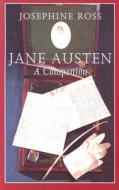 Jane Austen: A Companion di Josephine Ross edito da RUTGERS UNIV PR