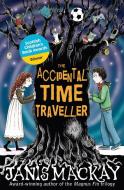 The Accidental Time Traveller di Janis Mackay edito da Floris Books