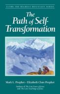 The Path of Self-Transformation di Mark L. Prophet, Elizabeth Clare Prophet edito da Summit University Press,U.S.