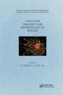 Cellular Therapy For Neurological Injury edito da Taylor & Francis Ltd