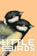 LITTLE BIRDS di IRA RAT edito da LIGHTNING SOURCE UK LTD