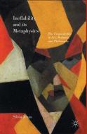 Ineffability and its Metaphysics di Silvia Jonas edito da Palgrave Macmillan