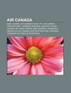 Air Canada: Air Canada, Gimli Glider, Ai di Books Llc edito da Books LLC, Wiki Series