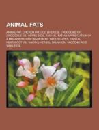 Animal Fats di Source Wikipedia edito da University-press.org