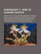Everquest 2 - Rise Of Kunark Quests: A B di Source Wikia edito da Books LLC, Wiki Series