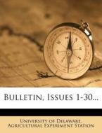 Bulletin, Issues 1-30... edito da Nabu Press
