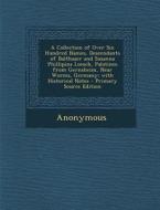 A Collection of Over Six Hundred Names, Descendants of Balthaser and Susanna Phillipina Loesch, Palatines from Gernsheim, Near Worms, Germany; With di Anonymous edito da Nabu Press