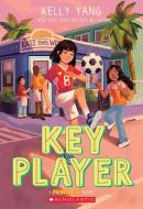 Key Player (Front Desk #4) di Kelly Yang edito da SCHOLASTIC