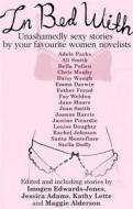 In Bed With... di Jessica Adams, Maggie Alderson, Imogen Edwards-jones, Kathy Lette edito da Little, Brown Book Group