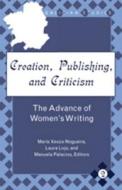Creation, Publishing, and Criticism edito da Lang, Peter
