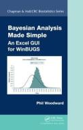 Bayesian Analysis Made Simple di Phil (Pfizer Woodward edito da Taylor & Francis Ltd