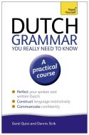 Dutch Grammar You Really Need to Know: Teach Yourself di Gerdi Quist edito da John Murray Press