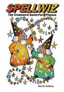 Spellwiz: The Crossword Game for Two Players di MR Gus St Anthony edito da Createspace