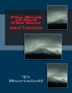 The Book of Gad the Seer: Somali Translation di Ti Burtzloff edito da Createspace