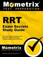 Rrt Exam Secrets Study Guide: CRT and Rrt Review and Practice Test Questions for the Nbrc's Respiratory Therapist Multiple-Choice (Tmc) Exam edito da MOMETRIX MEDIA LLC