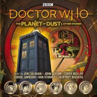 Doctor Who: The Planet Of Dust & Other Stories di BBC edito da Transworld Publishers Ltd