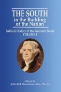 The South in the Building of the Nation: Political History of the Southern States edito da PELICAN PUB CO