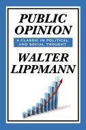 Public Opinion by Walter Lippmann di Walter Lippmann edito da Wilder Publications