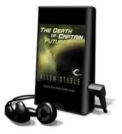 The Death of Captain Future [With Headphones] di Allen Steele edito da Findaway World