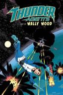 T.H.U.N.D.E.R. Agents The Best Of Wally Wood di Various edito da Idea & Design Works