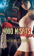 Hood Misfits Volume 3 di Brick edito da Kensington Publishing