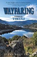 Wayfaring di Tikuli edito da Leaky Boot Press