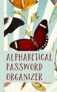 Alphabetical Password Organizer di Abc Password Organizer edito da Createspace Independent Publishing Platform
