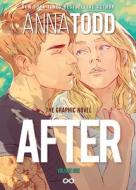 After: The Graphic Novel (Volume One) di Anna Todd edito da WATTPAD BOOKS