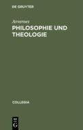 Philosophie Und Theologie di Avveroes edito da De Gruyter