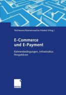 E-Commerce und E-Payment edito da Gabler Verlag