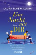 Eine Nacht mit dir di Laura Jane Williams edito da Knaur Taschenbuch