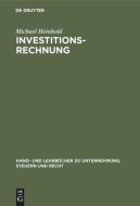 Investitionsrechnung di Michael Heinhold edito da De Gruyter Oldenbourg