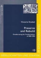 Preserve and Rebuild di Victoria Knebel edito da Lang, Peter GmbH