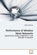 Performance of Wireless Mesh Networks di Nicola Scalabrino edito da VDM Verlag