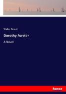 Dorothy Forster di Walter Besant edito da hansebooks