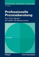 Professionelle Prozessberatung edito da Freies Geistesleben GmbH