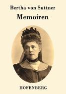 Memoiren di Bertha von Suttner edito da Hofenberg